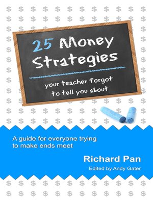 cover image of 25 Money Strategies Your Teacher Forgot to Tell You About